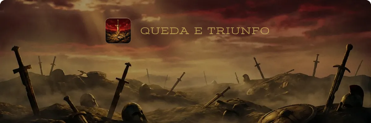 Queda e Triunfo