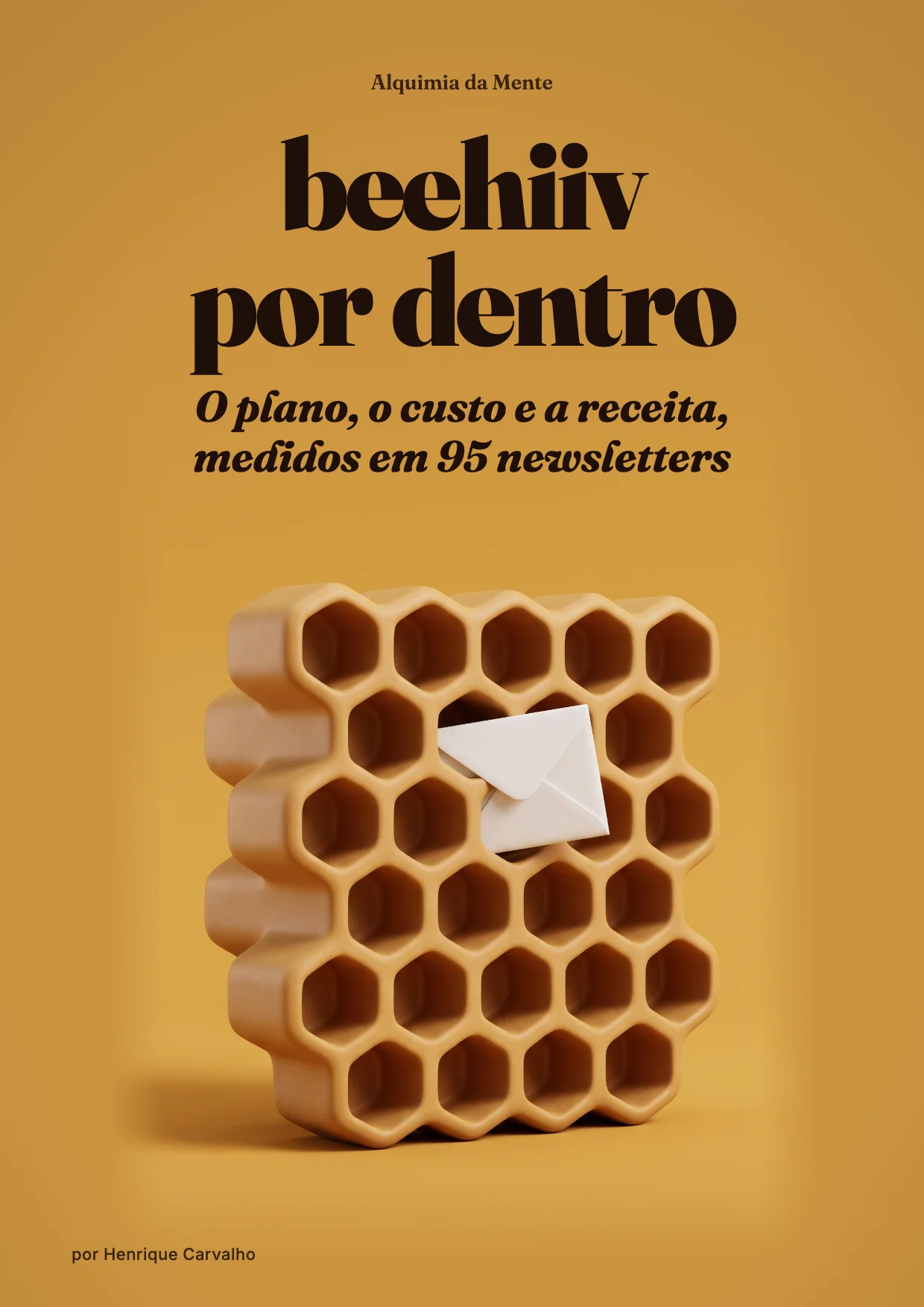 Capa do PDF: Guia beehiiv em português: o plano, o custo e a receita medidos em 95 newsletters (2026)