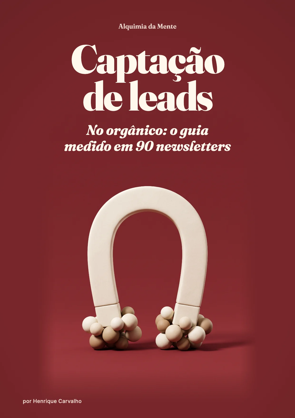 Capa do PDF: Captação de leads: o guia medido em 90 newsletters
