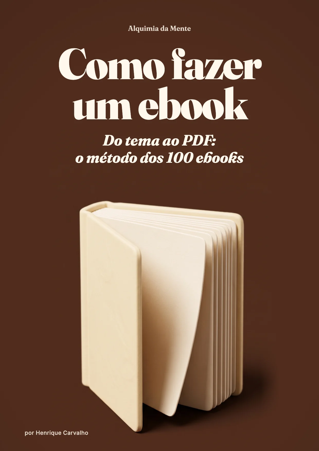 Capa do PDF: Como fazer um ebook com IA: o guia dos 100 ebooks que vendem (2026)