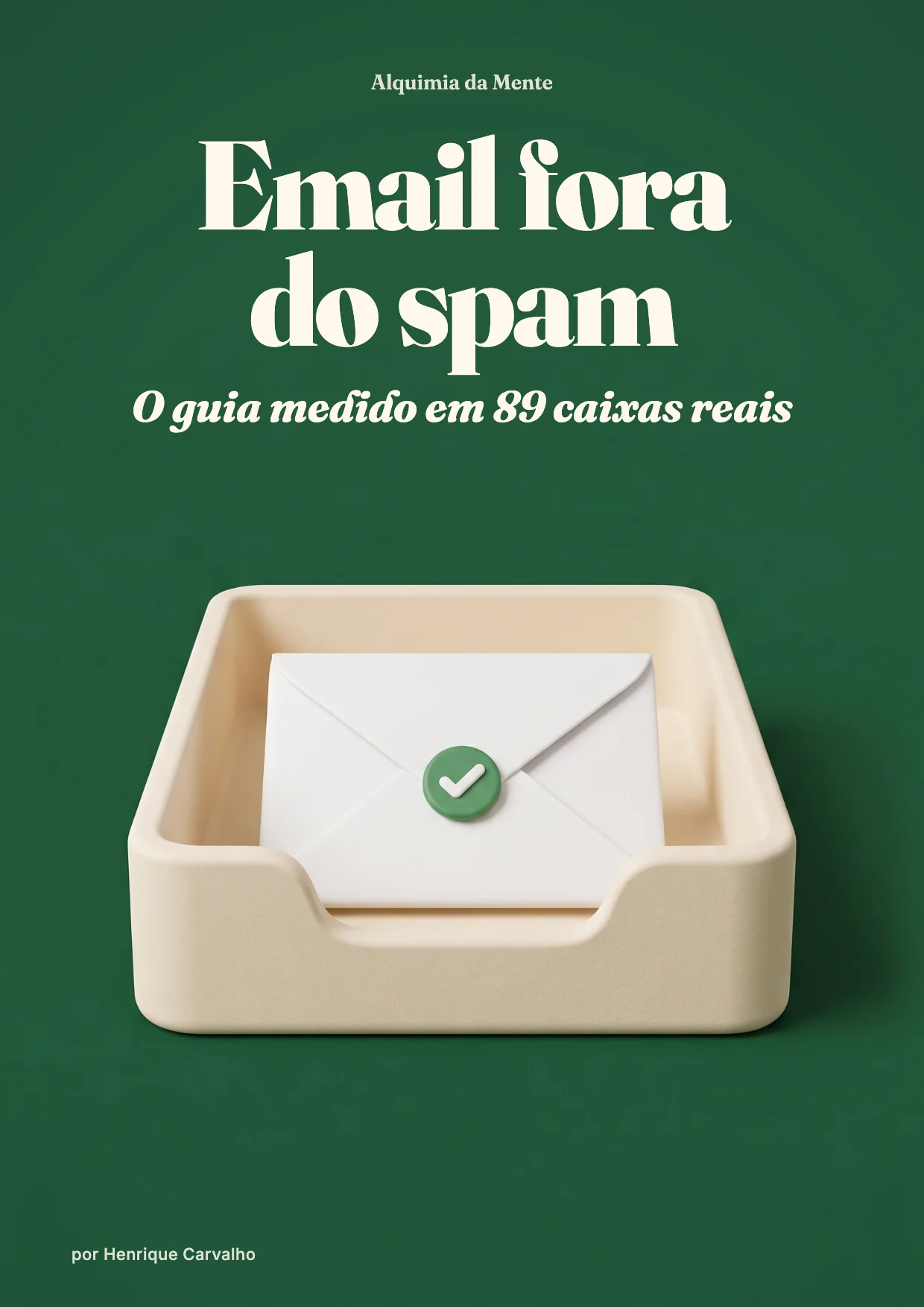 Capa do PDF: Por que seu email cai no spam: guia medido em 89 caixas