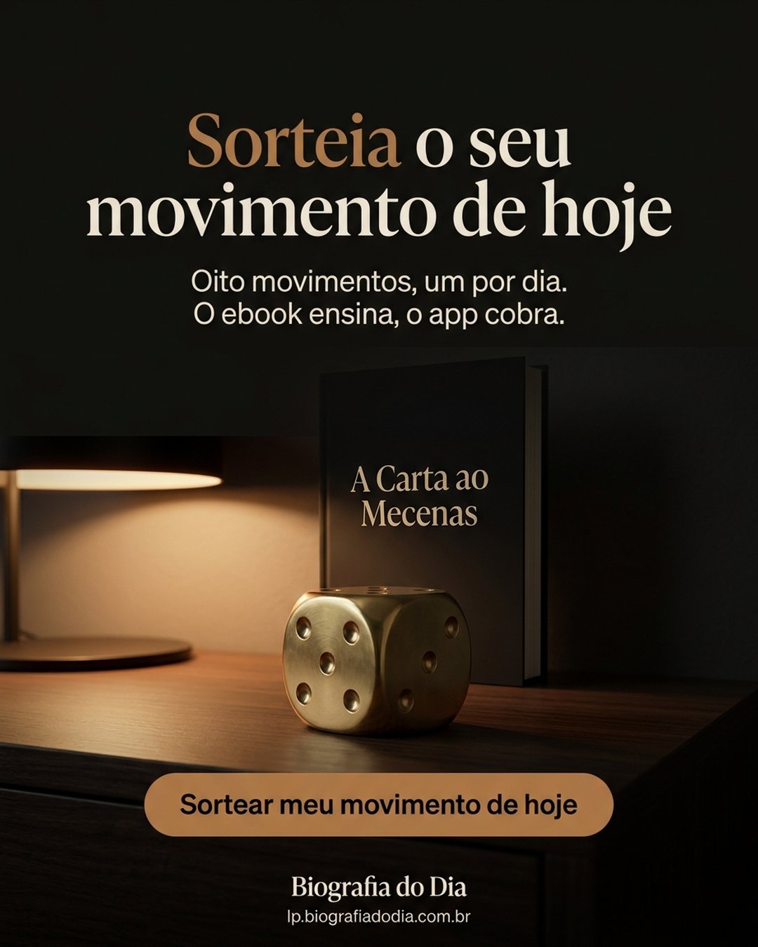 Sorteia o seu movimento de hoje. Oito movimentos, um por dia. O ebook ensina, o app cobra. Sortear meu movimento de hoje.