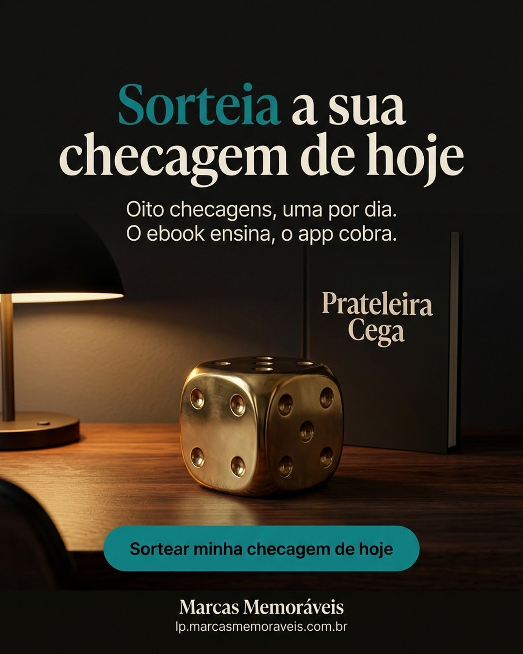 Sorteia a sua checagem de hoje. Oito checagens, uma por dia. O ebook ensina, o app cobra. Sortear minha checagem de hoje.