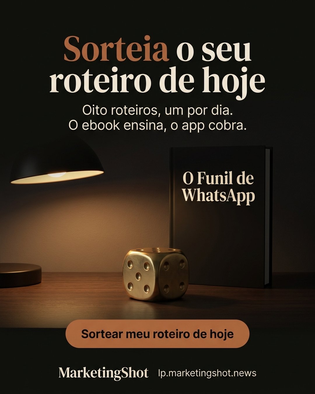 Sorteia o seu roteiro de hoje. Oito roteiros, um por dia. O ebook ensina, o app cobra. Sortear meu roteiro de hoje.