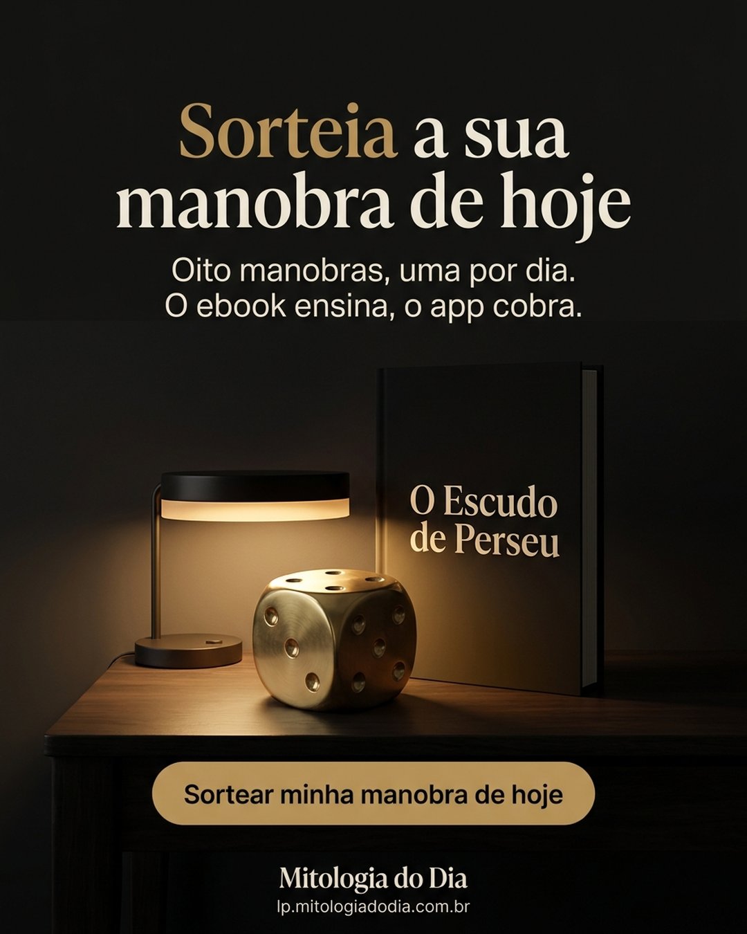 Sorteia a sua manobra de hoje. Oito manobras, uma por dia. O ebook ensina, o app cobra. Sortear minha manobra de hoje.