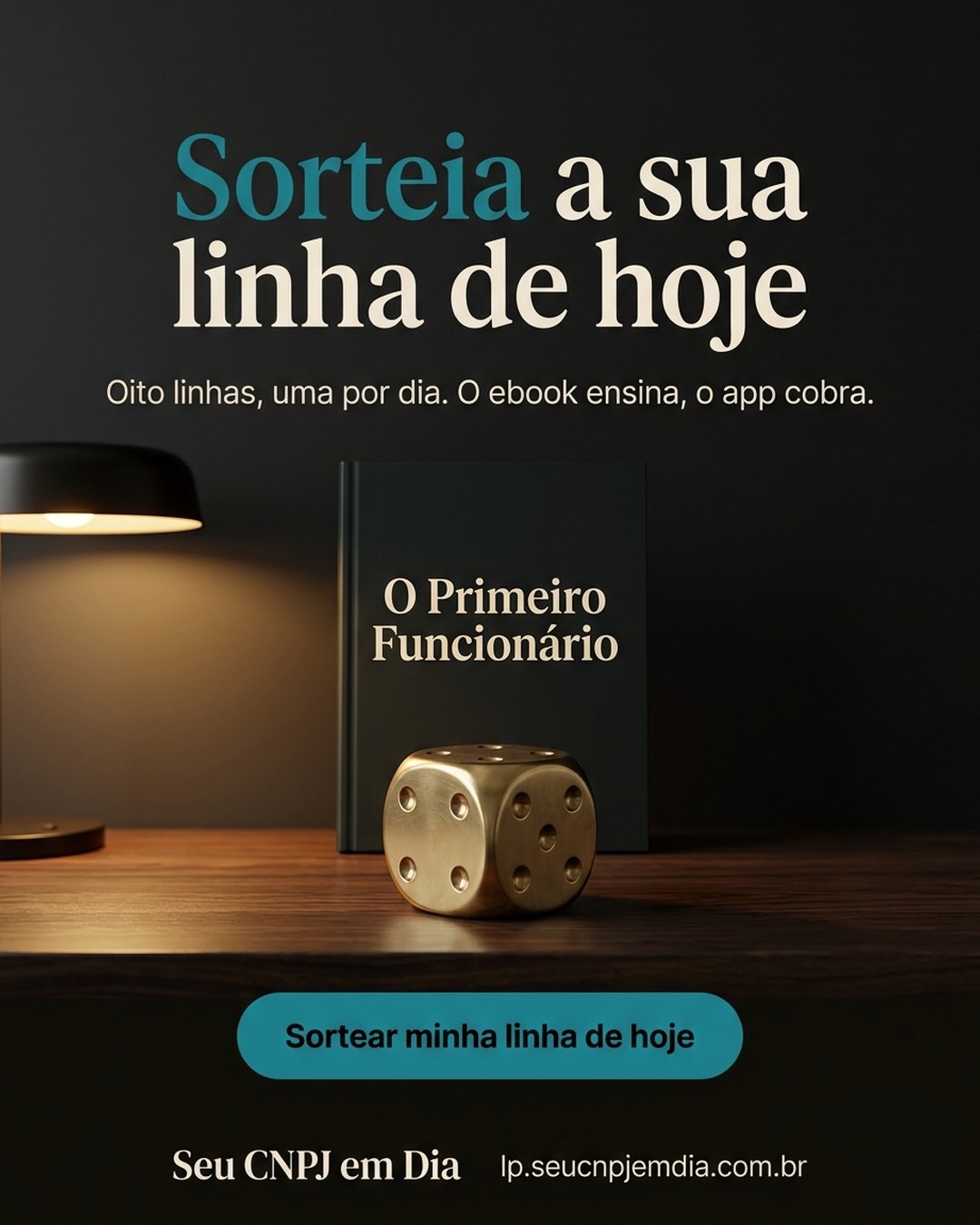 Sorteia a sua linha de hoje. Oito linhas, uma por dia. O ebook ensina, o app cobra. Sortear minha linha de hoje.